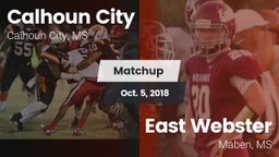 Matchup: Calhoun City vs. East Webster  2018