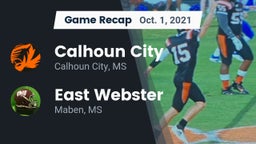 Recap: Calhoun City  vs. East Webster  2021