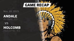 Recap: Andale  vs. Holcomb  2015