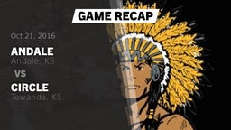 Recap: Andale  vs. Circle  2016