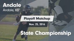 Matchup: Andale  vs. State Championship 2016