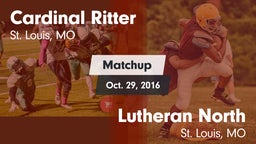 Matchup: Cardinal Ritter vs. Lutheran North  2016