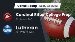 Recap: Cardinal Ritter College Prep  vs. Lutheran  2022