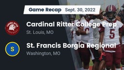 Recap: Cardinal Ritter College Prep  vs. St. Francis Borgia Regional  2022