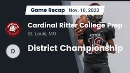 Recap: Cardinal Ritter College Prep  vs. District Championship 2023
