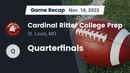 Recap: Cardinal Ritter College Prep  vs. Quarterfinals 2023