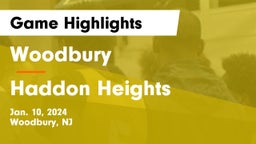 Woodbury  vs Haddon Heights  Game Highlights - Jan. 10, 2024