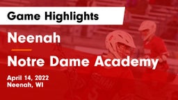 Neenah  vs Notre Dame Academy Game Highlights - April 14, 2022