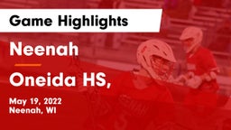 Neenah  vs Oneida HS, Game Highlights - May 19, 2022