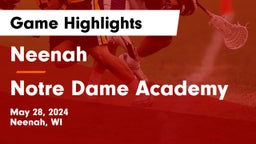 Neenah  vs Notre Dame Academy Game Highlights - May 28, 2024