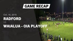 Recap: Radford  vs. Waialua - OIA Playoff 2015