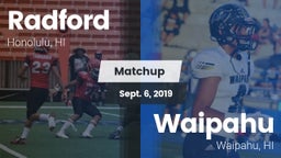 Matchup: Radford vs. Waipahu   2019