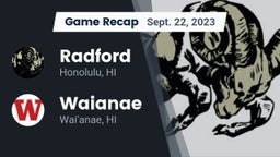 Recap: Radford  vs. Waianae  2023