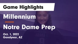 Millennium   vs Notre Dame Prep  Game Highlights - Oct. 1, 2022
