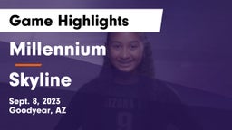 Millennium   vs Skyline  Game Highlights - Sept. 8, 2023