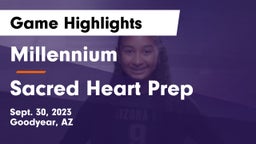 Millennium   vs Sacred Heart Prep  Game Highlights - Sept. 30, 2023