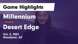 Millennium   vs Desert Edge  Game Highlights - Oct. 5, 2023