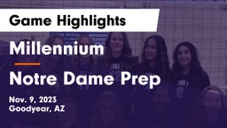 Millennium   vs Notre Dame Prep  Game Highlights - Nov. 9, 2023