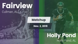 Matchup: Fairview vs. Holly Pond  2018