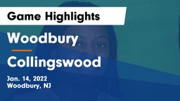 Woodbury  vs Collingswood  Game Highlights - Jan. 14, 2022
