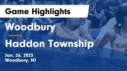 Woodbury  vs Haddon Township  Game Highlights - Jan. 26, 2023