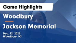 Woodbury  vs Jackson Memorial  Game Highlights - Dec. 22, 2023