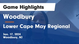 Woodbury  vs Lower Cape May Regional  Game Highlights - Jan. 17, 2024