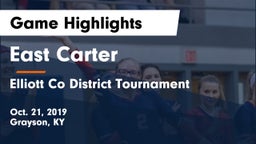 East Carter  vs Elliott Co District Tournament Game Highlights - Oct. 21, 2019