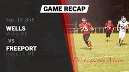 Recap: Wells  vs. Freeport  2015