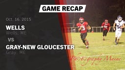Recap: Wells  vs. Gray-New Gloucester  2015