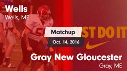 Matchup: Wells  vs. Gray New Gloucester  2016