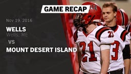 Recap: Wells  vs. Mount Desert Island 2016