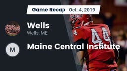 Recap: Wells  vs. Maine Central Institute 2019