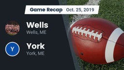 Recap: Wells  vs. York  2019