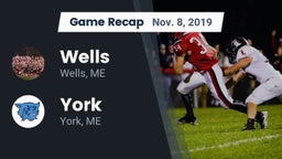 Recap: Wells  vs. York  2019