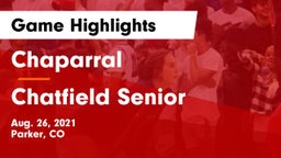 Chaparral  vs Chatfield Senior  Game Highlights - Aug. 26, 2021