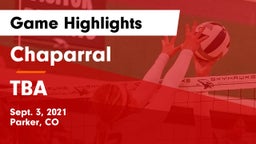Chaparral  vs TBA Game Highlights - Sept. 3, 2021