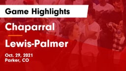 Chaparral  vs Lewis-Palmer  Game Highlights - Oct. 29, 2021