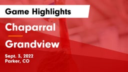 Chaparral  vs Grandview  Game Highlights - Sept. 3, 2022