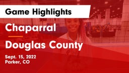Chaparral  vs Douglas County  Game Highlights - Sept. 15, 2022
