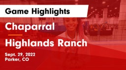 Chaparral  vs Highlands Ranch  Game Highlights - Sept. 29, 2022