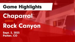 Chaparral  vs Rock Canyon  Game Highlights - Sept. 2, 2023
