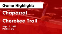 Chaparral  vs Cherokee Trail  Game Highlights - Sept. 7, 2023