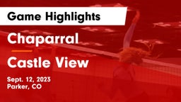 Chaparral  vs Castle View  Game Highlights - Sept. 12, 2023