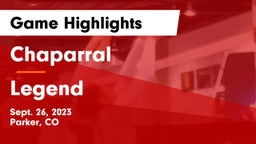 Chaparral  vs Legend  Game Highlights - Sept. 26, 2023