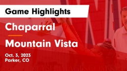 Chaparral  vs Mountain Vista  Game Highlights - Oct. 3, 2023