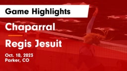 Chaparral  vs Regis Jesuit  Game Highlights - Oct. 10, 2023