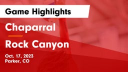 Chaparral  vs Rock Canyon  Game Highlights - Oct. 17, 2023