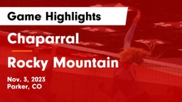 Chaparral  vs Rocky Mountain  Game Highlights - Nov. 3, 2023