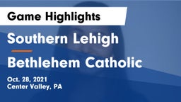 Southern Lehigh  vs Bethlehem Catholic  Game Highlights - Oct. 28, 2021